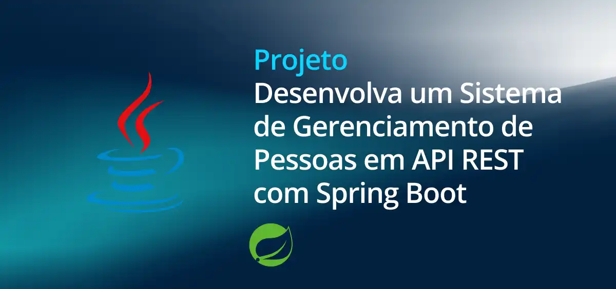 Image of Desenvolvendo um Sistema de Gerenciamento de Pessoas em API REST com Spring Boot