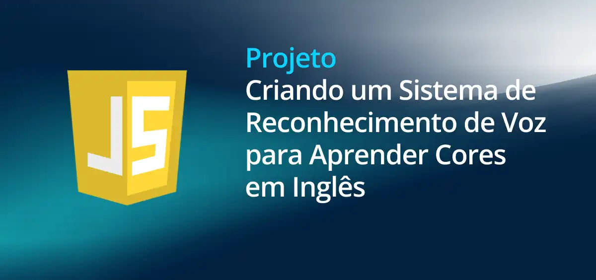 Image of Criando um Sistema de Reconhecimento de Voz para Aprender Cores em Inglês