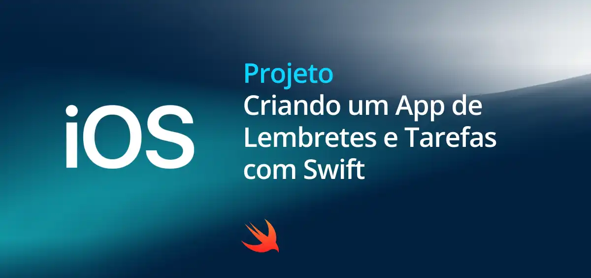 Image of Criando um App de Lembretes e Tarefas com Swift