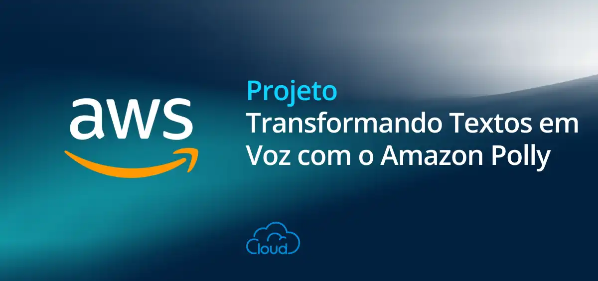 Image of Transformando Textos em Voz com o Amazon Polly