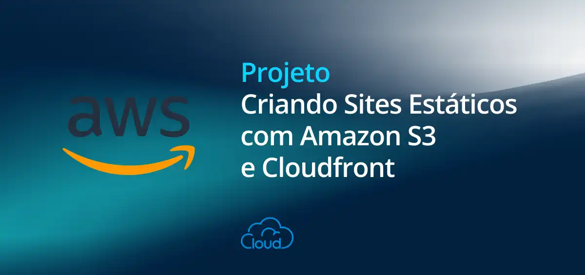 Image of Criando Sites Estáticos com Amazon S3 e Cloudfront