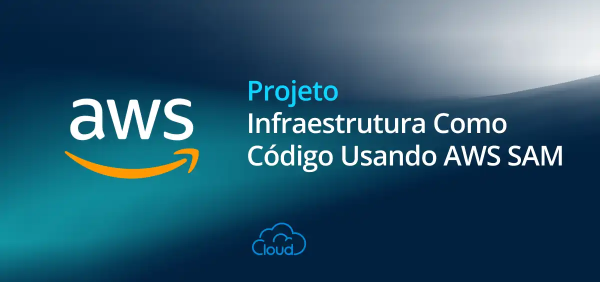 Image of Infraestrutura Como Código Usando AWS SAM